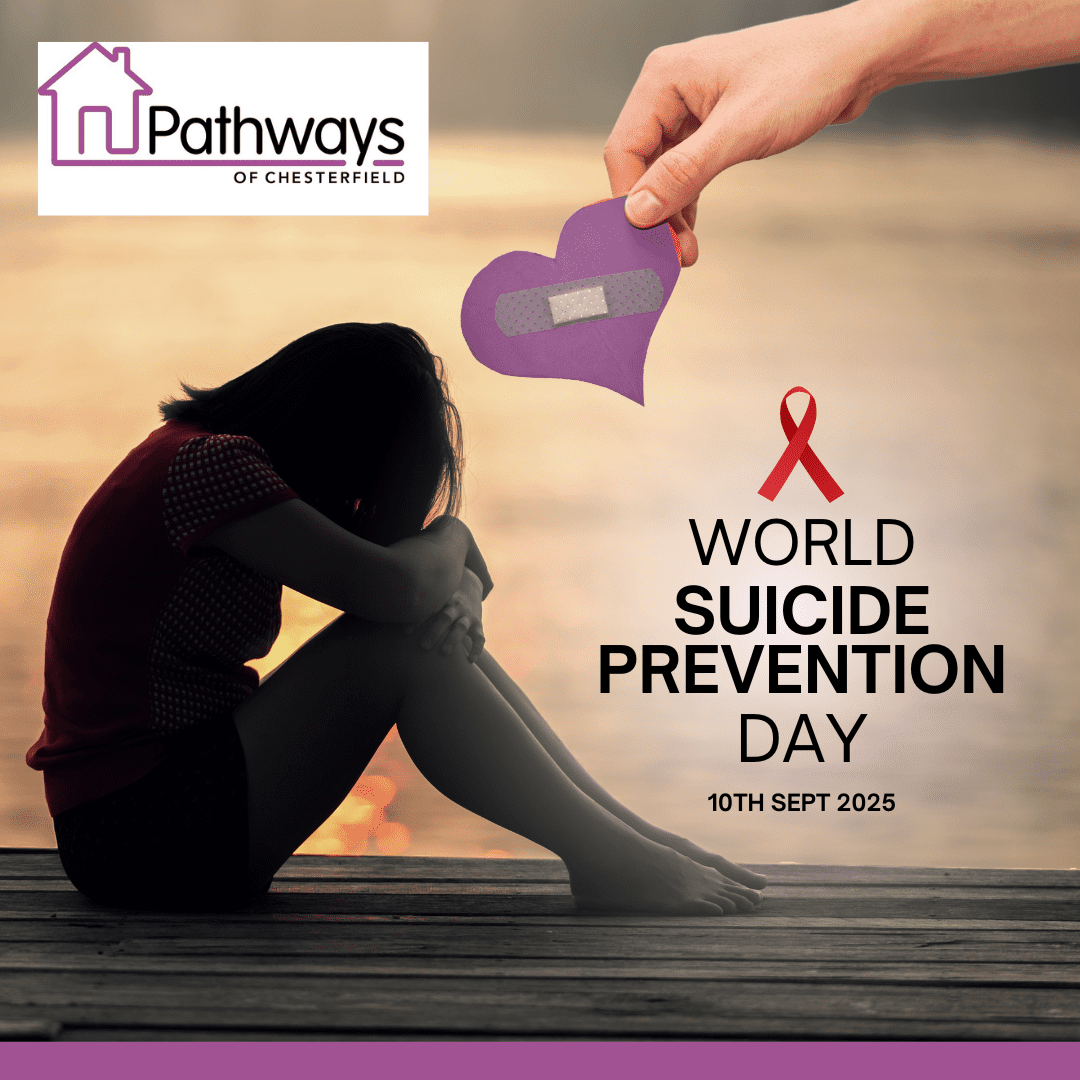 World Suicide Prevention Day 10.09.2025. – Pathways of Chesterfield